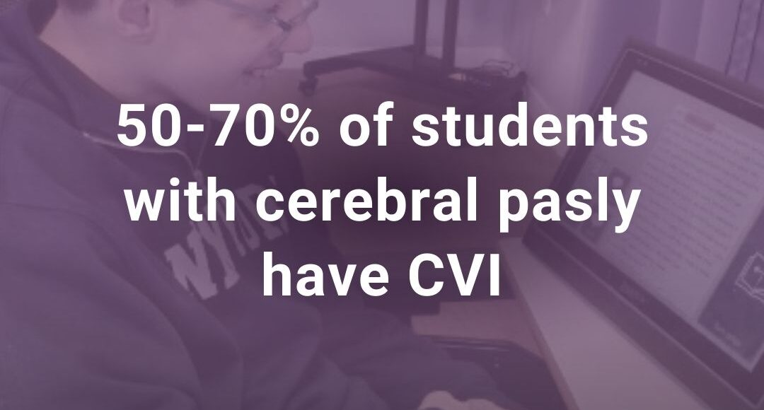 Article: Cerebral Visual Impairment – CVI